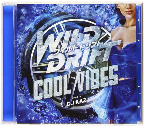 Cover for Dj Kaz · Wild Drift -cool Vibes- Mixed by DJ Kaz (CD) [Japan Import edition] (2019)