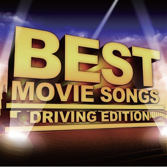 Bestmovie Songs -driving Editi - Various Artists - Musiikki - JPT - 4580383410741 - torstai 18. toukokuuta 2023
