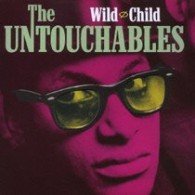 Cover for Untouchables · Wild &amp; Child (CD) [Limited edition] (2006)