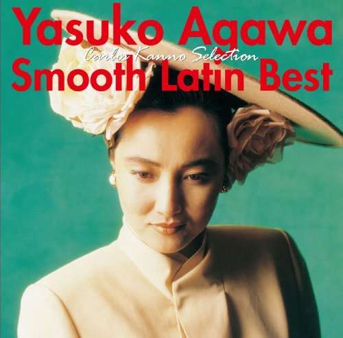 Cover for Yasuko Agawa · Smooth Latin Best (CD) [Japan Import edition] (2009)