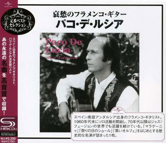 Best Selection - Paco De Lucia - Musiikki - UNIVERSAL - 4988005554741 - tiistai 12. toukokuuta 2009