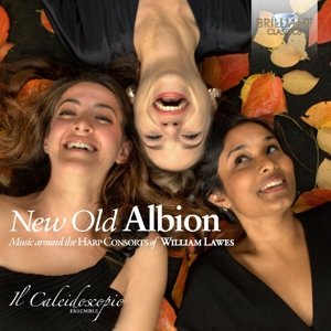 New Old Albion - Byrd / Il Caleidoscopio Ensemble - Muziek - Brilliant Classics - 5028421952741 - 27 mei 2016
