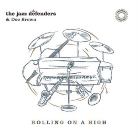 Cover for Jazz Defenders &amp; Doc Brown · Rolling On A High (LP) (2023)