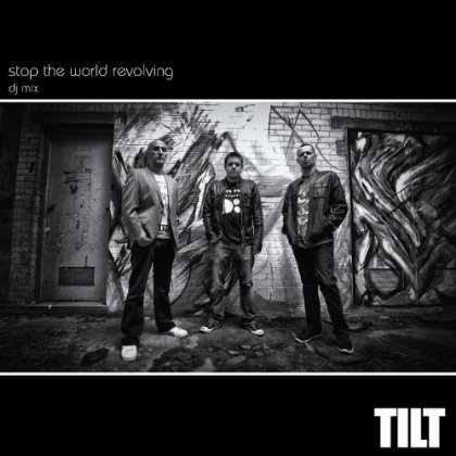 Cover for Tilt · Stop the World Rev. DJ Mix (CD) (2013)