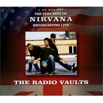 Nirvana · Radio Vaults - Best Of Nirvana Broadcasting Live (CD) (2015)