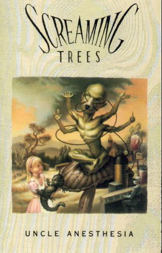 Cover for Screaming Trees  · Uncle Anesthesia (Kassette)