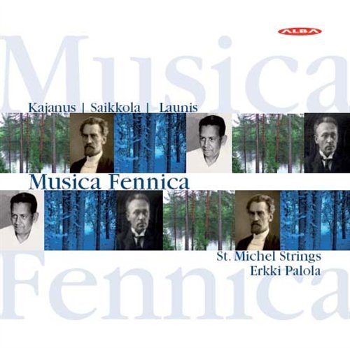 Kajanus / Saikkola / St Michel Strings / Palola · Musica Fennica (CD) (2010)