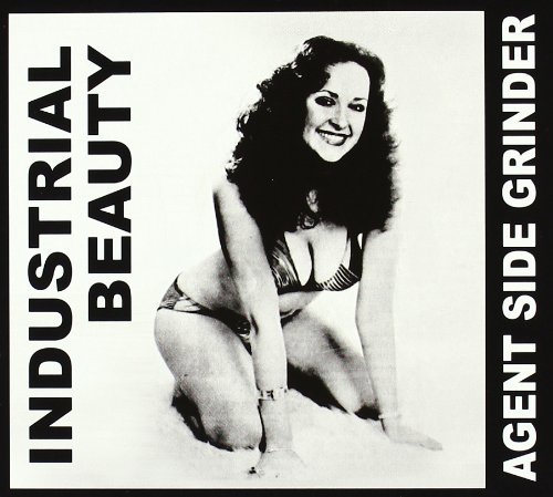 Cover for Agent Side Grinder · Industrial Beauty (CD) [Extended edition] (2016)