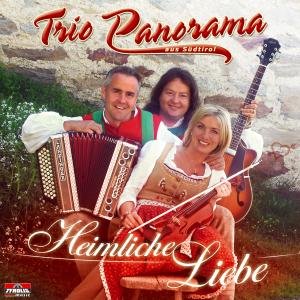 Heimliche Liebe - Panorama Trio Aus Südtirol - Muziek - TYROLIS - 9003549523741 - 22 juni 2007