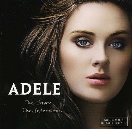 Cover for Adele · The Story - the Interviews (CD) (2013)