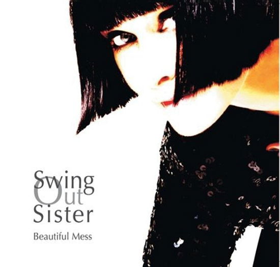 Cover for Swing out Sister · Beautiful Mess (Zubehör) (2009)
