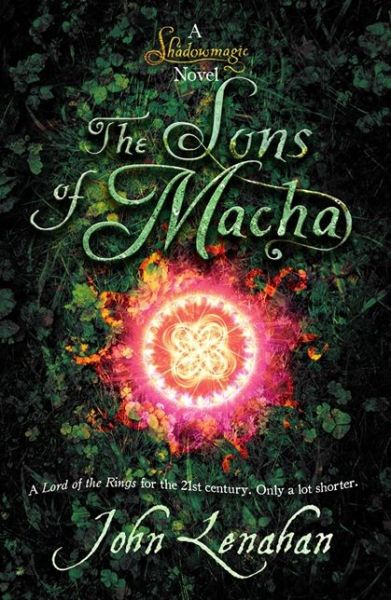 Cover for John Lenahan · Sons of Macha - Shadowmagic (Paperback Book) (2013)