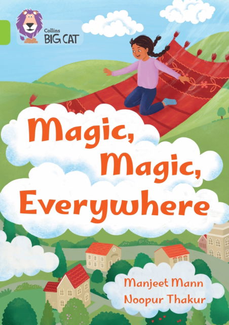 Magic, Magic, Everywhere: Band 11/Lime - Collins Big Cat - Manjeet Mann - Książki - HarperCollins Publishers - 9780008701741 - 23 września 2024