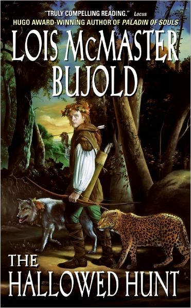 Cover for Lois McMaster Bujold · The Hallowed Hunt - Chalion series (Paperback Book) (2006)