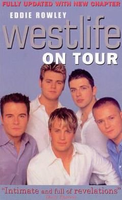 Cover for Eddie Rowley · Westlife On Tour (Paperback Book) (2002)