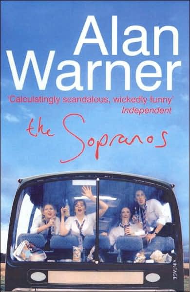 The Sopranos - Alan Warner - Kirjat - Vintage Publishing - 9780099268741 - torstai 3. kesäkuuta 1999
