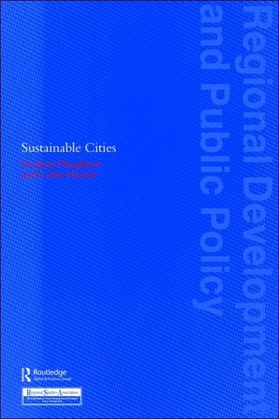 Cover for Haughton, Graham (University of Manchester, UK) · Sustainable Cities - Regions and Cities (Taschenbuch) (2003)