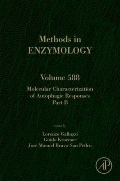 Cover for Lorenzo Galluzzi · Molecular Characterization of Autophagic Responses Part B - Methods in Enzymology (Hardcover Book) (2017)