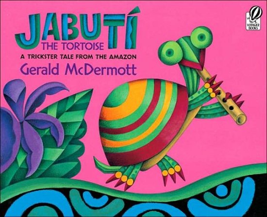 Cover for Gerald McDermott · Jabuti the Tortoise: A Trickster Tale from the Amazon (Paperback Book) (2010)