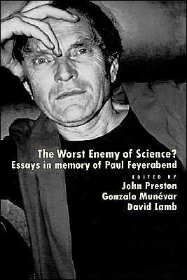 Cover for John Preston · 'The Worst Enemy of Science'?: Essays in Memory of Paul Feyerabend (Hardcover bog) (2000)