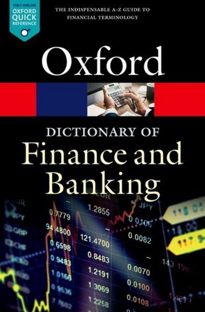 Cover for Law, Jonathan (Market House Books) · A Dictionary of Finance and Banking - Oxford Quick Reference (Paperback Book) [6 Revised edition] (2018)