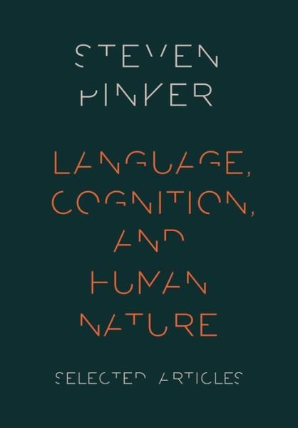 Cover for Steven Pinker · Language Cognition &amp; Human Nature (Hardcover Book) (2013)