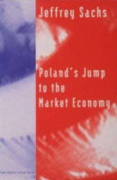 Poland's Jump to the Market Economy - Lionel Robbins Lectures - Jeffrey Sachs - Książki - MIT Press Ltd - 9780262691741 - 22 sierpnia 1994