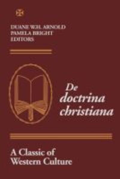 Cover for De Doctrina Christiana: A Classic of Western Culture - Christianity and Judaism in Antiquity (Hardcover Book) (1995)
