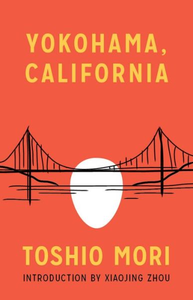 Yokohama, California - Classics of Asian American Literature - Toshio Mori - Bücher - University of Washington Press - 9780295994741 - 1. April 2015