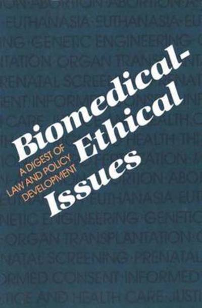 Cover for Frank Harron · Biomedical-Ethical Issues: A Digest of Law and Policy Development (Paperback Book) (1983)