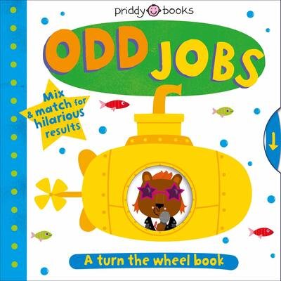 Cover for Roger Priddy · Turn the wheel: Odd Jobs: Mix &amp; Match for hilarious results - Turn the Wheel (Tavlebog) (2020)