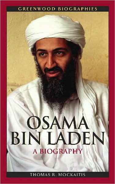 Cover for Thomas R. Mockaitis · Osama bin Laden: A Biography (Hardcover Book) (2010)