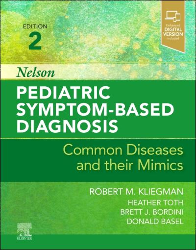 Cover for Robert M. Kliegman · Nelson Pediatric Symptom-Based Diagnosis: Common Diseases and their Mimics (Gebundenes Buch) (2022)