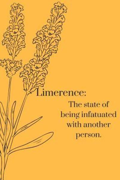 Cover for Finch Moore · Limerence The state of being infatuated with another person. (Paperback Book) (2018)