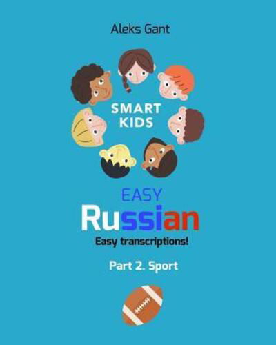 Cover for Aleks Gant · Easy Russian for Kids (Paperback Bog) (2018)