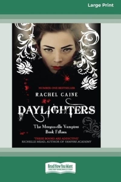 Cover for Rachel Caine · Daylighters : The Morganville Vampires Book Fifteen (16pt Large Print Edition) (Paperback Book) (2016)