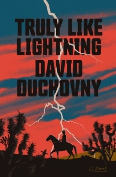 Truly Like Lightning: A Novel - David Duchovny - Livros - Farrar, Straus and Giroux - 9780374277741 - 2 de fevereiro de 2021