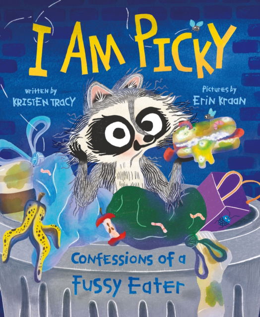 Cover for Kristen Tracy · I Am Picky: Confessions of a Fussy Eater (Board book) (2024)