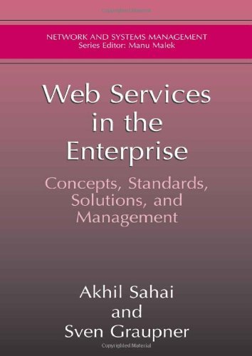 Cover for Akhil Sahai · Web Services in the Enterprise: Concepts, Standards, Solutions, and Management - Network and Systems Management (Innbunden bok) (2005)