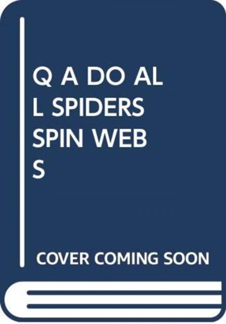 Cover for Scholastic · Q a Do All Spiders Spin Webs - My Arabic Library (Taschenbuch) (2018)