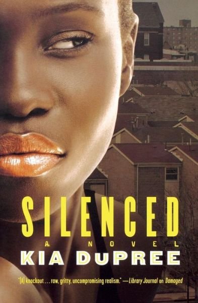 Cover for Kia Dupree · Silenced (Paperback Bog) (2011)