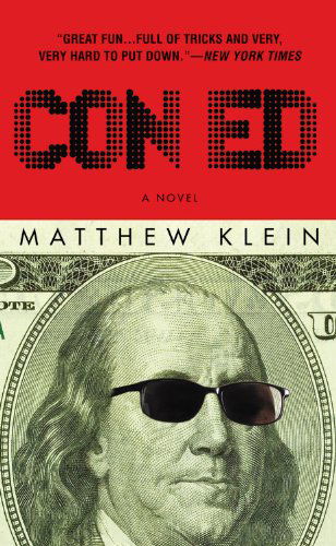 Con Ed - Matthew Klein - Livros - Grand Central Publishing - 9780446617741 - 2008