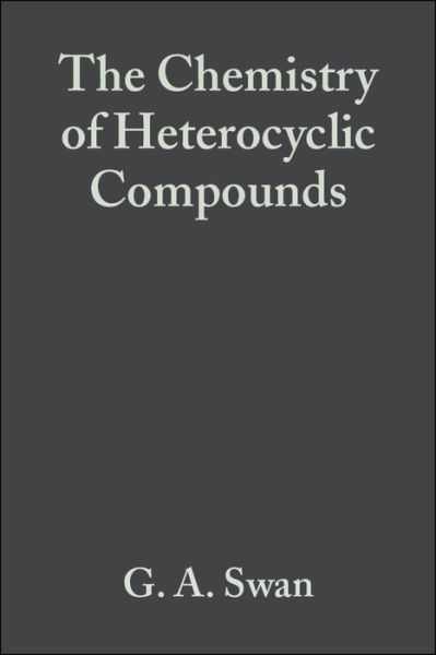 Cover for G. A. Swan · Phenazines - Chemistry of Heterocyclic Compounds: a Series of Monographs (Gebundenes Buch) (2007)