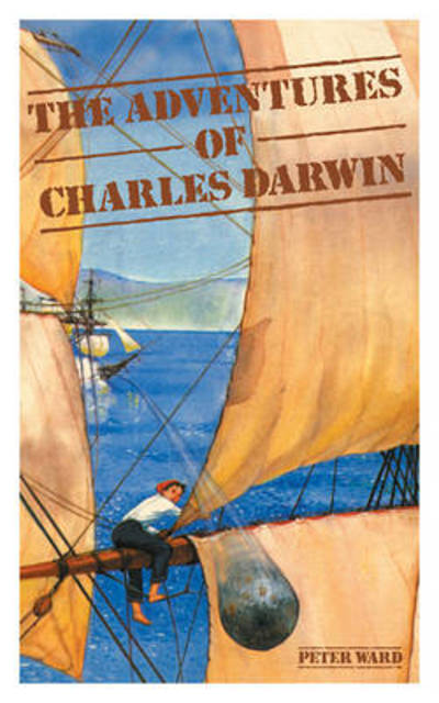 Cover for Peter Ward · The Adventures of Charles Darwin (Pocketbok) (1986)