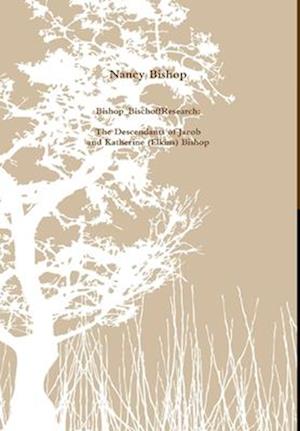 Cover for Nancy Bishop · Bishop_BischoffResearch (Book) (2008)