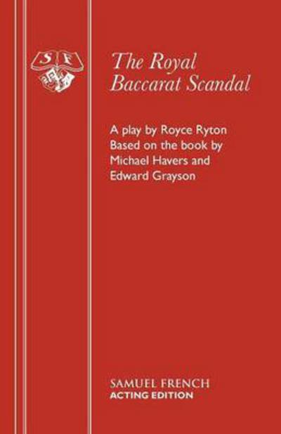 Cover for Royce Ryton · The Royal Baccarat Scandal - Acting Edition S. (Paperback Book) (1990)