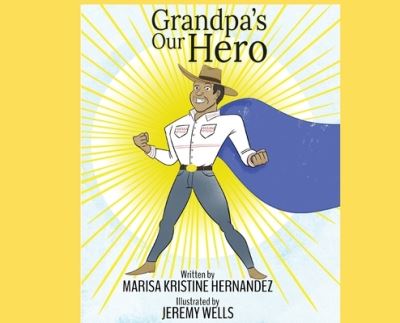 Cover for Marisa Kristine Hernandez · Grandpa's Our Hero (Hardcover Book) (2021)