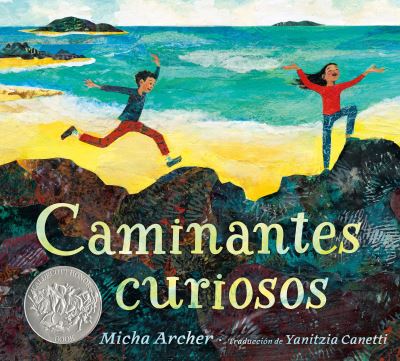 Caminantes Curiosos - Micha Archer - Books - Penguin Young Readers Group - 9780593616741 - April 25, 2023