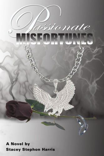 Cover for Stacey Harris · Passionate Misfortunes (Paperback Book) (2006)