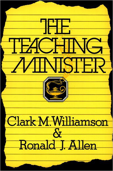 The Teaching Minister - Ronald J. Allen - Books - Westminster John Knox Press - 9780664251741 - 1991
